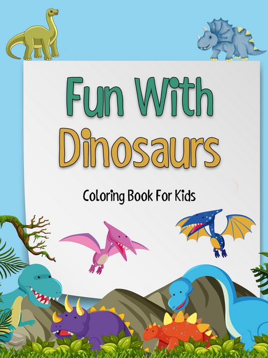 Fun with Dinosaurs